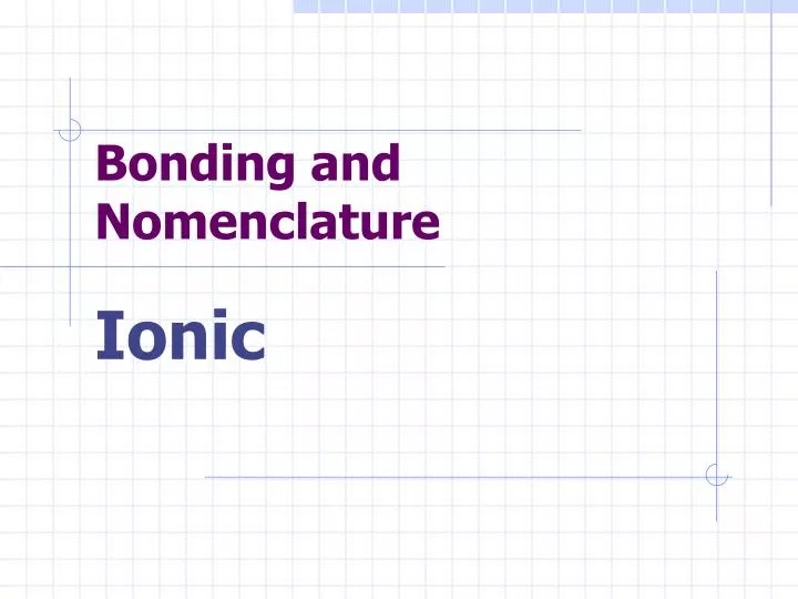 bonding and nomenclature