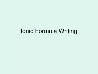 Ionic Formula Writing
