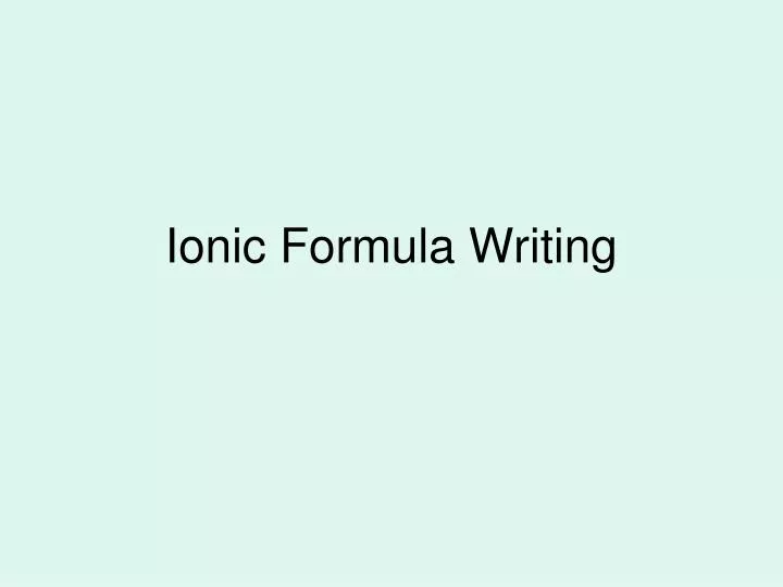 ionic formula writing