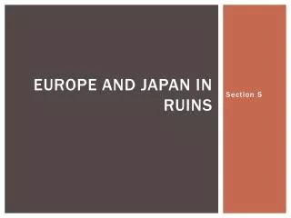 Europe and japan in ruins