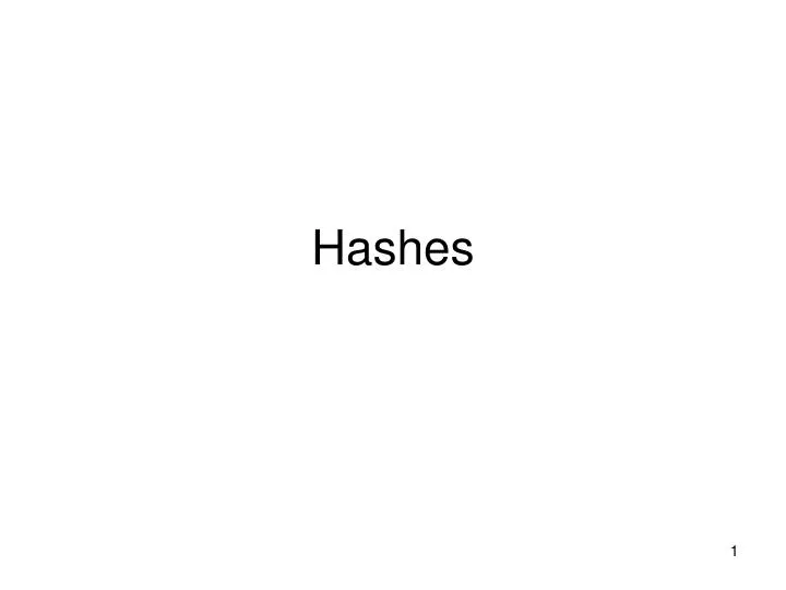 hashes