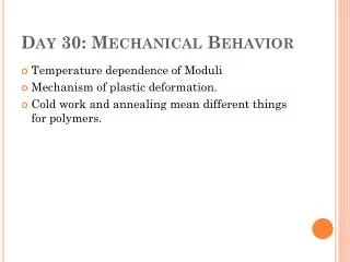 Day 30: Mechanical Behavior