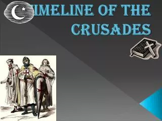 Timeline Of The Crusades