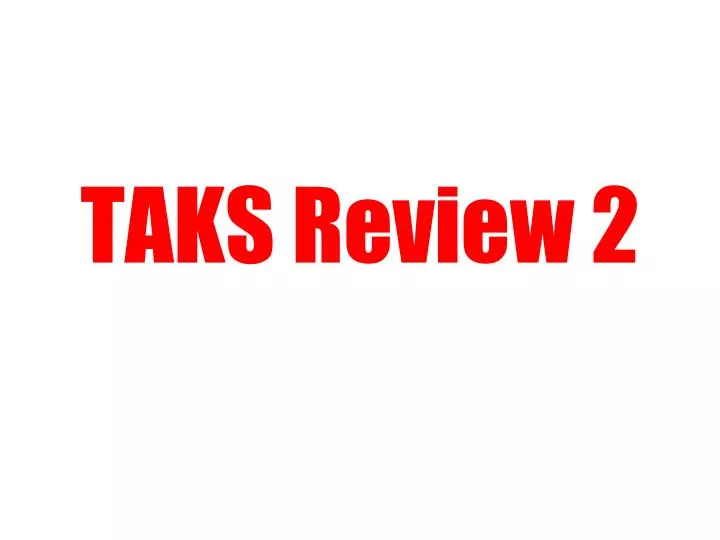 taks review 2