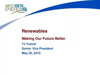Renewables Making Our Future Better