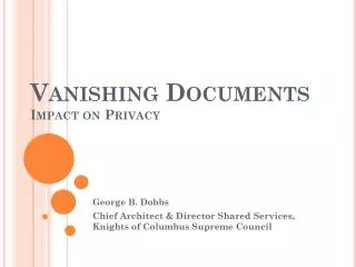 Vanishing Documents Impact on Privacy