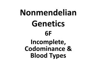 Nonmendelian Genetics