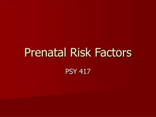 prenatal risk factors