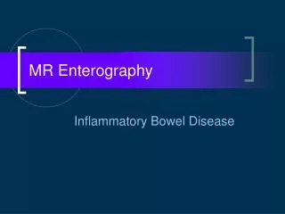 MR Enterography