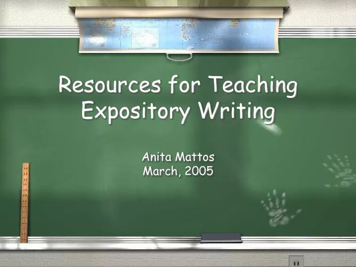 resources for teaching expository writing anita mattos march 2005