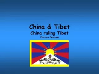 china tibet china ruling tibet jessica pearson