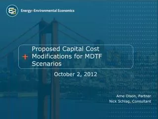 Proposed Capital Cost Modifications for MDTF Scenarios