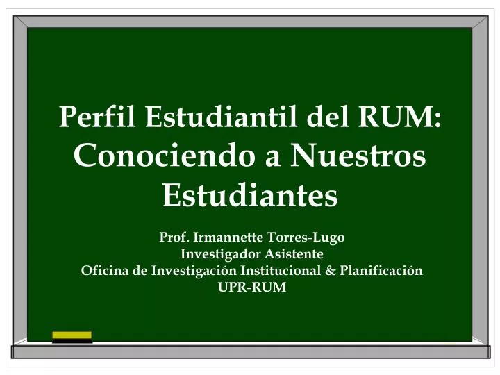 perfil estudiantil del rum conociendo a nuestros estudiantes