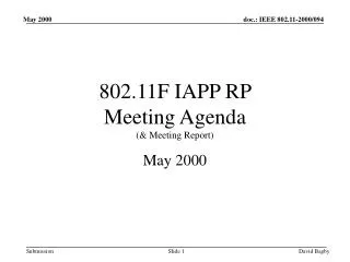 802.11F IAPP RP Meeting Agenda (&amp; Meeting Report)