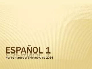 hoy es martes el 6 de mayo de 2014