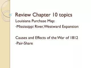 Review Chapter 10 topics