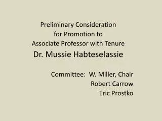 Preliminary Consideration for Promotion to Associate Professor with Tenure