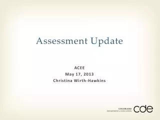 Assessment Update