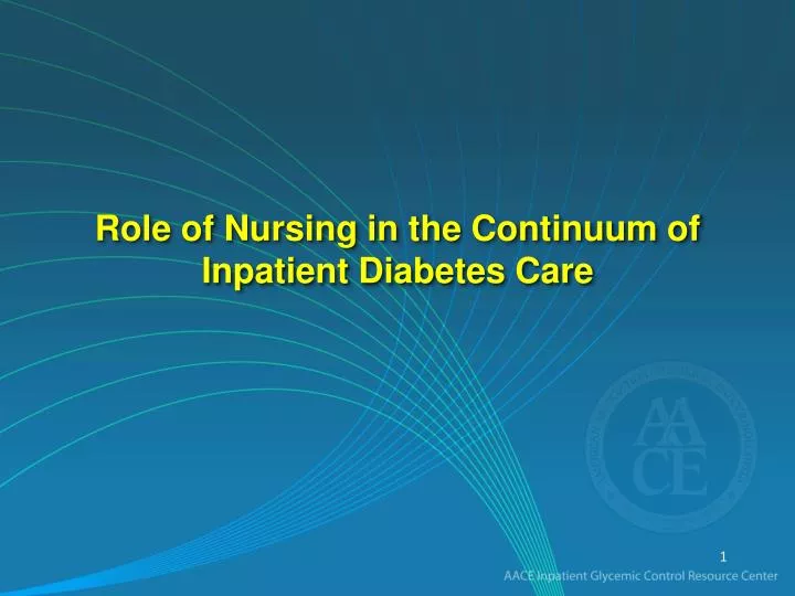 role of nursing in the continuum of inpatient diabetes care