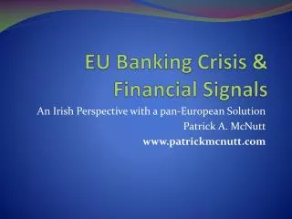 EU Banking Crisis &amp; Financial Signals