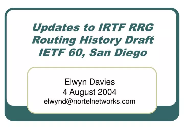 updates to irtf rrg routing history draft ietf 60 san diego