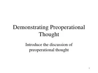 Demonstrating Preoperational Thought