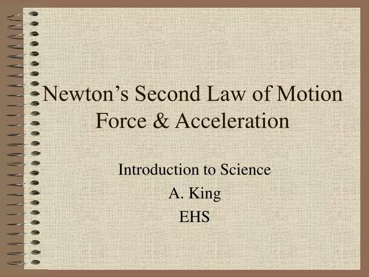 newton s second law of motion force acceleration