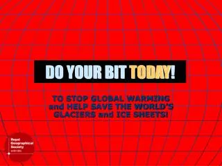 DO YOUR BIT TODAY !