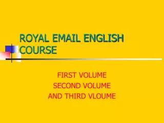 ROYAL EMAIL ENGLISH COURSE