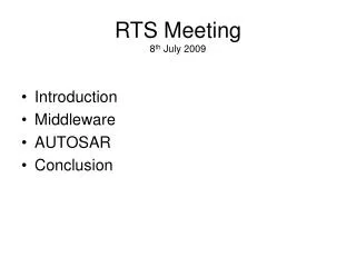 RTS Meeting 8 th July 2009