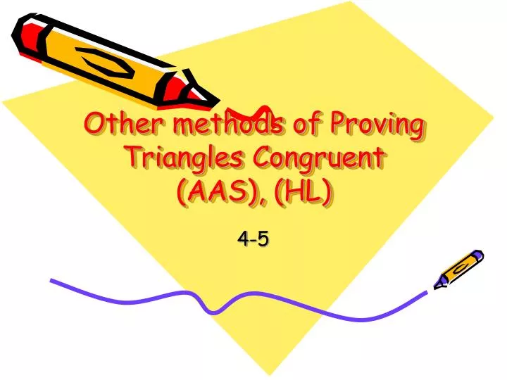 other methods of proving triangles congruent aas hl