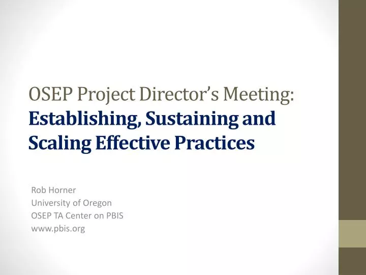 osep project director s meeting establishing sustaining and scaling effective practices