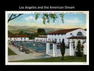Los Angeles and the American Dream