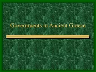 Governments in Ancient Greece