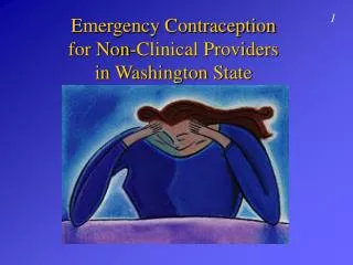 Emergency Contraception for Non-Clinical Providers in Washington State