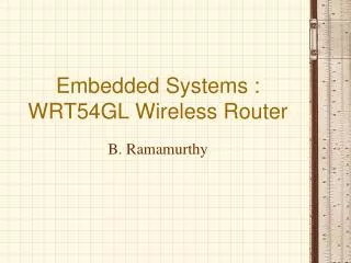 Embedded Systems : WRT54GL Wireless Router