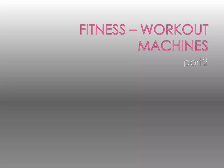 fitness workout machines