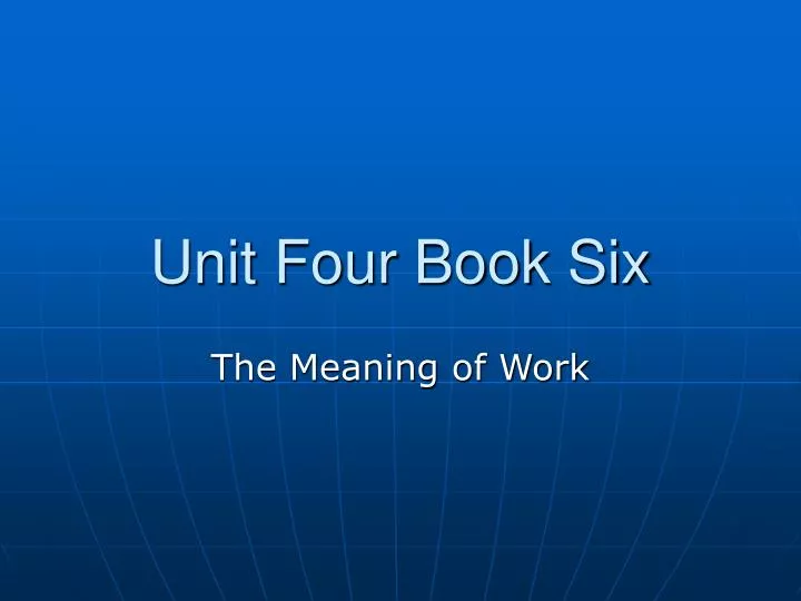unit four book six