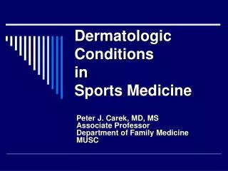 Dermatologic Conditions in Sports Medicine