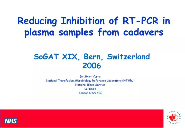reducing inhibition of rt pcr in plasma samples from cadavers