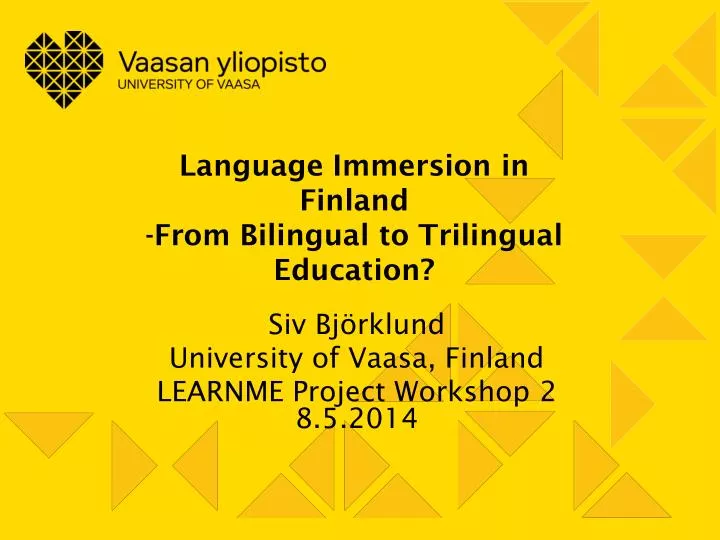 language immersion in finland from bilingual to trilingual education