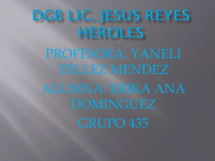 dgb lic jesus reyes heroles
