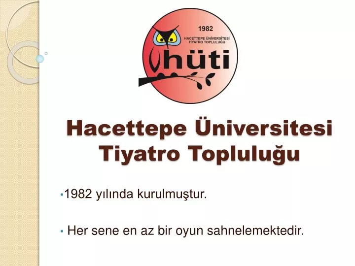 hacettepe niversitesi tiyatro toplulu u