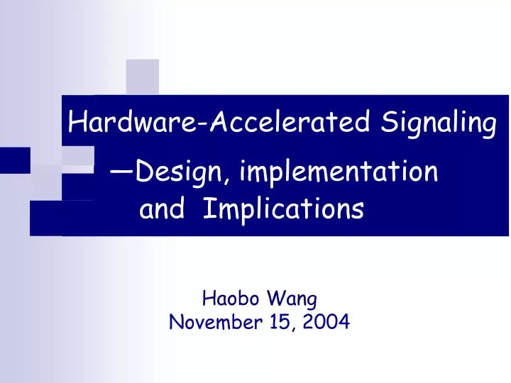 hardware accelerated signaling