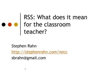 RSS: What does it mean for the classroom teacher?