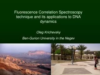 F luorescence Correlation Spectroscopy technique and its applications to DNA dynamics