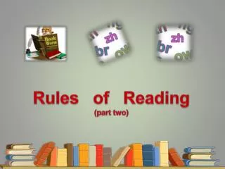 Rules of Reading (part two)