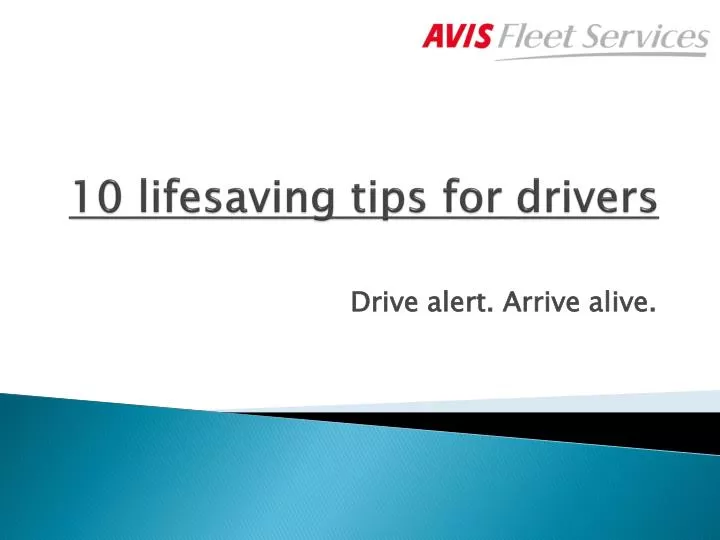 10 lifesaving tips for drivers