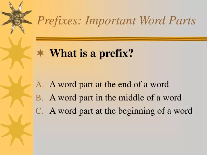 prefixes important word parts