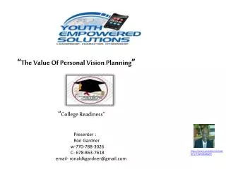 “ The Value Of Personal Vision Planning ”